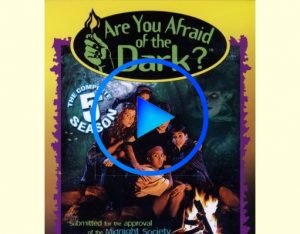 577605 300x234 - Боишься ли ты темноты? (Are You Afraid of the Dark?) смотреть онлайн